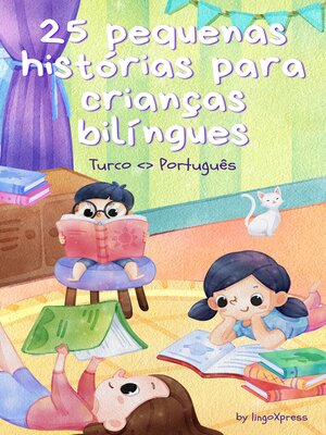 cover image of 25 pequenas histórias para crianças bilíngues | Turco <> Português